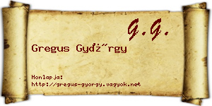 Gregus György névjegykártya