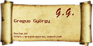 Gregus György névjegykártya